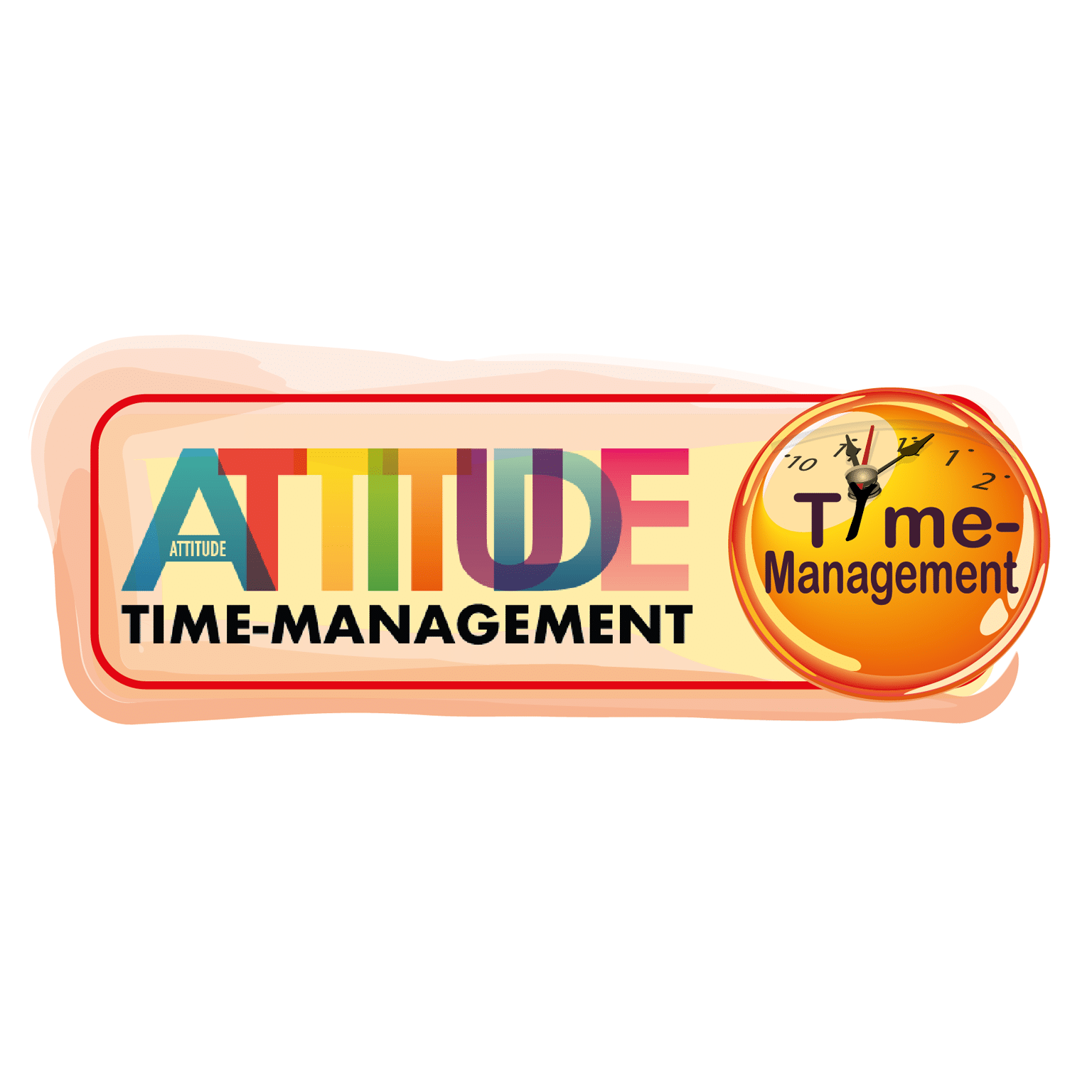 Attitude Time-management Attitude Time-management